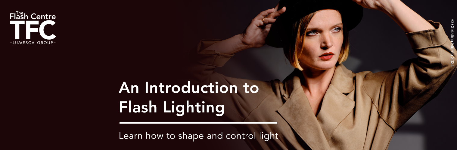 An Introduction To Flash Lighting - TFC London Sep'25 — The Flash Centre